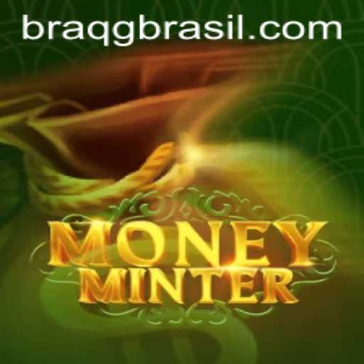 Exploring the Exciting World of MoneyMinter: A Dive into BRAQG for Financial Gaming Enthusiasts